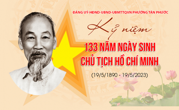 Kỷ niệm 133 năm Ngày sinh Chủ tịch Hồ Chí Minh (19/5/1890-19/5/2023)